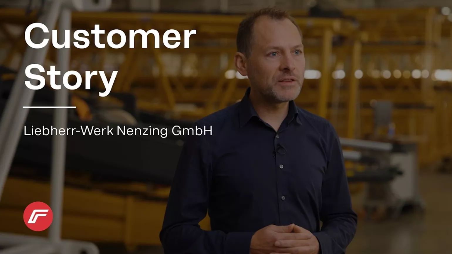 Video Liebherr Nenzing Customer Story